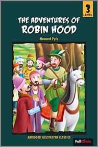 The Adventures Of Robin Hood Level 3 For Class 7