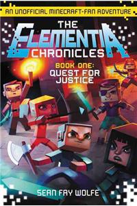 Elementia Chronicles #1: Quest for Justice