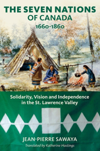 Seven Nations of Canada 1660-1860