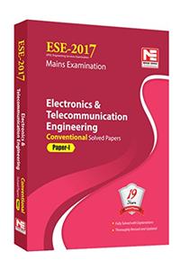 ESE 2017 Mains Examination: Electronics & Telecommunication Engineering - Conventional Solved Papers - Paper - 1