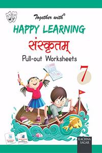 Happy Learning Pullout Worksheets Sanskrit for Class 7