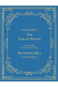 Law of Success From The 1925 Manuscript Lessons