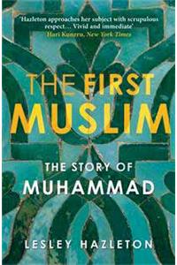 The First Muslim