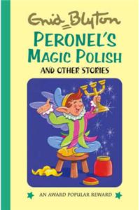 Peronnel's Magic Polish and Other Stories