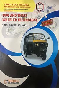 TWO AND THREE WHEELER TECHNOLOGY - For Diploma in Automobile Engineering - As per MSBTE's I Scheme Syllabus - Third Year (TY) Semester 5 (V)