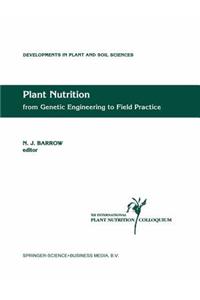 Plant Nutrition -- From Genetic Engineering to Field Practice: Proceedings of the Twelfth International Plant Nutrition Colloquium, 21-26 September 1993, Perth, Western Australia