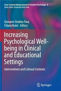 Increasing Psychological Well-Being in Clinical and Educational Settings