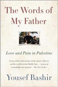 The Words of My Father: Love and Pain in Palestine