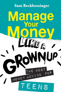 Manage Your Money Like a Grownup