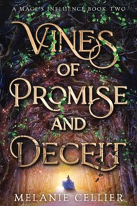 Vines of Promise and Deceit