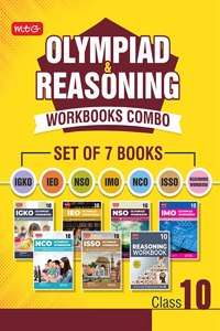 Class 10: Olympiad Workbook and Reasoning Book Combo for NSO-IMO-IEO-NCO-IGKO-ISSO (Set of 7 Books)