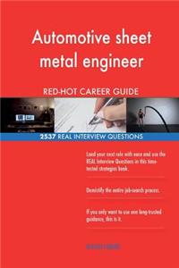 Automotive sheet metal engineer RED-HOT Career; 2537 REAL Interview Questions