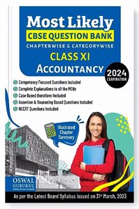 Oswal - Gurukul Accountancy Most Likely CBSE Question Bank for Class 11 Exam 2024 - Chapterwise & Categorywise, Competency Focused Qs, NCERT Qs, Case, Assertion & Reasoning