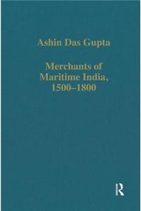 Merchants of Maritime India, 1500–1800