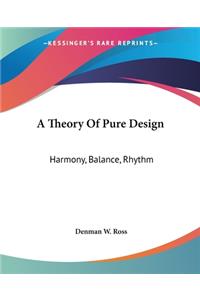 Theory Of Pure Design