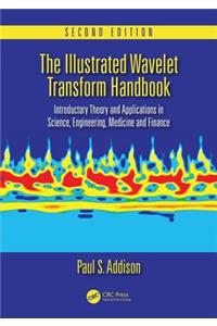 The Illustrated Wavelet Transform Handbook