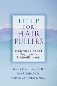 Help for Hair Pullers: Understanding and Coping with Trichotillomania