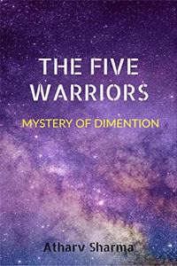 THE FIVE WARRIORS: This is the story of a young 14 years old boy who had lost his parents at the age of 5. Something strange happen in his life which changed the life of the boy.He get some inform...