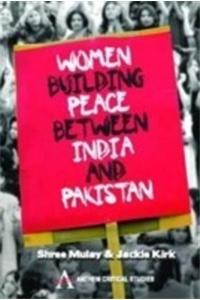 Women Building Peace Between Indian and Pakistan