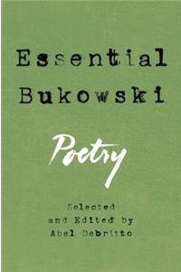 Essential Bukowski: Poetry