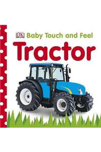 Baby Touch and Feel: Tractor