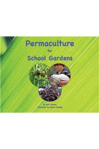 Permaculture for School Gardens