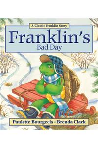 Franklin's Bad Day