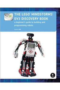 The LEGO MINDSTORMS EV3 Discovery Book