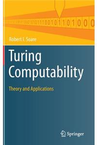 Turing Computability: Theory and Applications