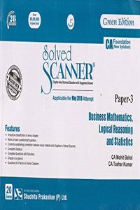 Shuchita Prakashan's Business Mathematics, Logical Reasoning and Statistics Solved Scanner for CA Foundation Paper 3 May 2018 Exam [New Syllabus]