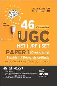 46 Year-wise NTA UGC NET/ JRF/ SET Paper 1 (Compulsory) Teaching & Research Aptitude Previous Year Solved Papers (2023 - 2004) 7th Edition | PYQs Question Bank | National Eligibility Test |