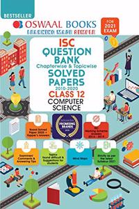 Oswaal ISC Question Bank Class 12 Computer Science Book Chapterwise & Topicwise (For 2021 Exam) [Old Edition]