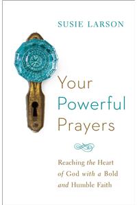 Your Powerful Prayers