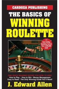 Basics of Winning Roulette