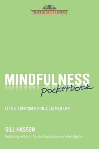 Mindfulness Pocketbook: Little Exercises