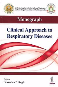 ICP MONOGRAPH:CLINICAL APPROACH TO RESPIRATORY DISEASES