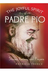 Joyful Spirit of Padre Pio