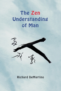 Zen Understanding of Man