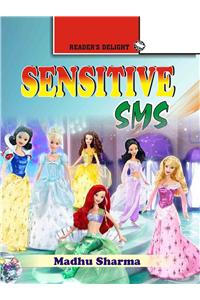 Sensitive Sms: READER'S DELIGHT (SMS Books)