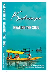 Kashmiriyat Healing The Soul