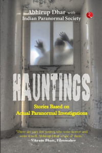 Hauntings: Stories Based on Actual Paranormal Investigations