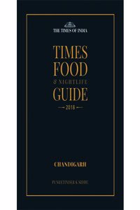 TIMES FOOD & NIGHTLIFE GUIDE CHANDIGARH - 2018