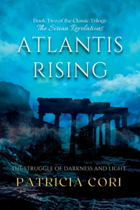 Atlantis Rising: The Struggle of Darkness and Light