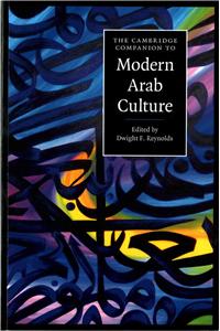 The Cambridge Companion to Modern Arab Culture