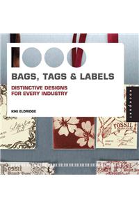 1,000 Bags, Tags, and Labels: Distinctive Design for Every Industry