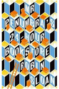 Mr Penumbra's 24-hour Bookstore