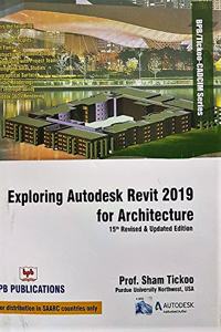 Exploring Autodesk Revit 2019 for Architecture