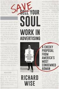 Save Your Soul, Work in Advertising