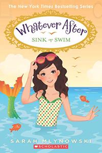 Whatever After #3: Sink Or Swim