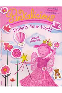 Pinkafy Your World: A Reusable Sticker Book